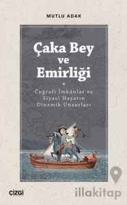 Çaka Bey ve Emirliği