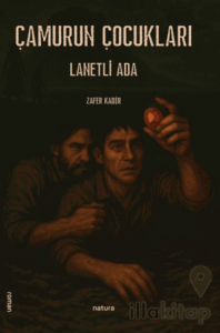 Çamurun Çocukları - Lanetli Ada