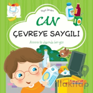 Can Çevreye Saygılı - Hayat Dersleri Dizisi