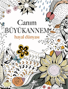 Canım Büyükannem: Hayal Dünyası