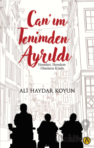 Can'ım Tenimden Ayrıldı