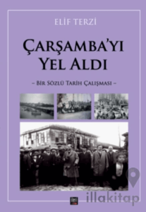 Çarşamba’yı Yel Aldı
