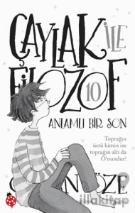 Çaylak İle Filozof 10 - Anlamlı Bir Son