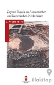 Çayönü Höyük Im Akeramischen Und Keramischen Neolithikum