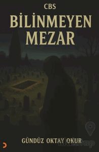 Cbs Bilinmeyen Mezar