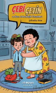 Çebi Çetin ve Bazı Arkadaşlık Meseleleri