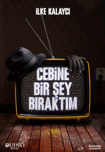 Cebine Bir Şey Bıraktım