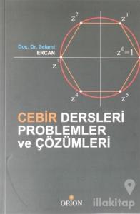 Cebir Dersleri Problemler ve Çözümleri