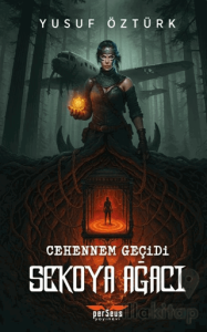 Cehennem Geçidi: Sekoya Ağacı