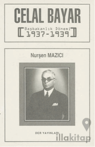 Celal Bayar Başbakanlık Dönemi 1937-1939