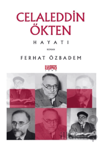 Celaleddin Ökten Hayatı