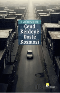 Çend Kerdene Doste Kosmosi