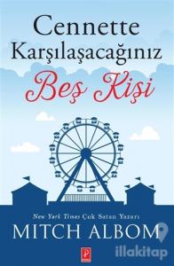 Cennette Karşılaşacağınız Beş Kişi
