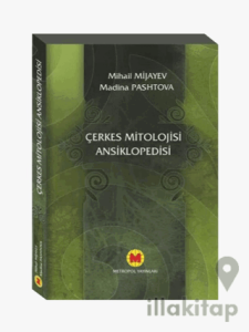 Çerkes Mitolojisi Ansiklopedisi