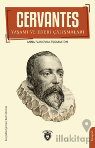 Cervantes Yaşamı Ve Edebi Çalışmaları