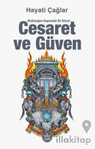 Cesaret ve Güven