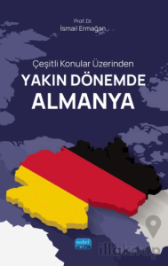 Çeşitli Konular Üzerinden Yakın Dönemde Almanya