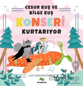 Cesur Kuş ve Bilge Kuş Konseri Kurtarıyor