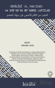 Cevaliki (Ö. 540/1145) ve Kuranda Muarreb Lafızlar