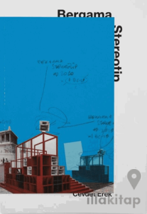 Cevdet Erek: Bergama Stereotip
