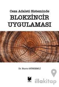 Ceza Adaleti Sisteminde Blokzincir Uygulaması