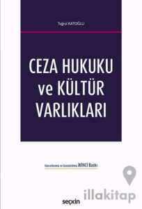 Ceza Hukuku ve Kültür Varlıkları