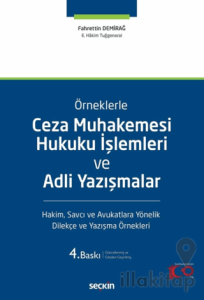Ceza Muhakemesi Hukuku İşlemleri ve Adli Yazışmalar