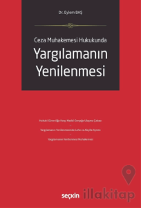 Ceza Muhakemesi Hukukunda Yargılamanın Yenilenmesi