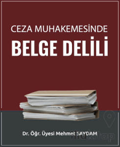 Ceza Muhakemesinde Belge Delili