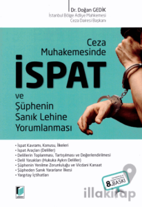 Ceza Muhakemesinde İspat ve Şüphenin Sanık Lehine Yorumlanması