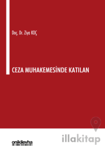 Ceza Muhakemesinde Katılan