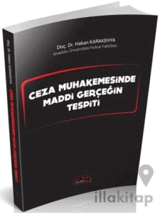 Ceza Muhakemesinde Maddi Gerçeğin Tespiti