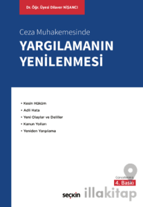 Ceza Muhakemesinde Yargılamanın Yenilenmesi