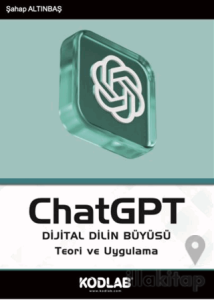 ChatGPT Dijital Dilin Büyüsü