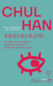 Chul Han Sosyolojisi