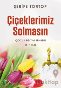 Çiçeklerimiz Solmasın