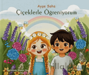 Çiçeklerle Öğreniyorum
