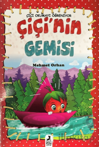 Çiçi Okumayı Öğreniyor - Çiçi'nin Gemisi