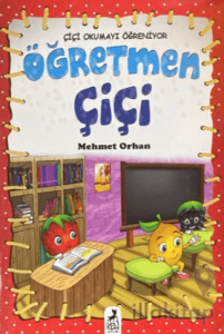 Çiçi Okumayı Öğreniyor - Öğretmen Çiçi