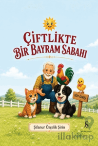 Çiftlikte Bir Bayram Sabahı