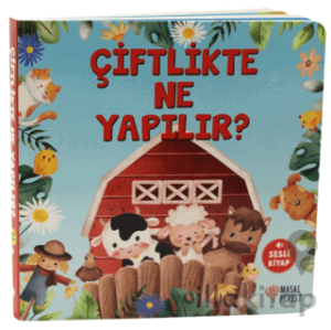 Çiftlikte Ne Yapılır?