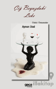 Çiğ Beyazdaki Leke