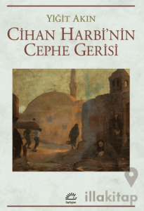 Cihan Harbi'nin Cephe Gerisi