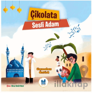 Çikolata Sesli Adam