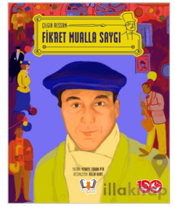 Çılgın Ressam Fikret Mualla Saygı