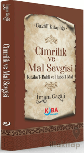 Cimrilik ve Mal Sevgisi