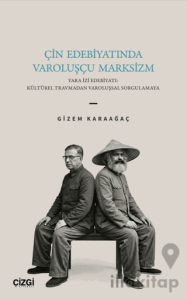 Çin Edebiyatında Varoluşçu Marksizm