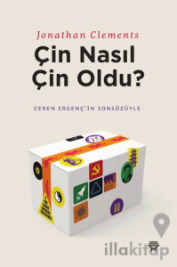 Çin Nasıl Çin Oldu?