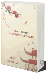 Çince - Türkçe Atasözü ve Deyimler