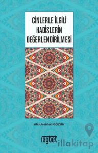 Cinlerle İlgili Hadislerin Değerlendirilmesi